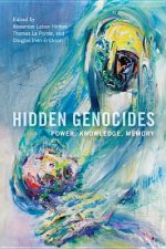 Hidden Genocides