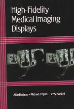 High-Fidelity Medical Imaging Displays