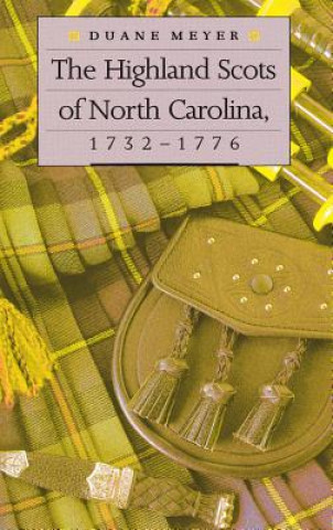 Highland Scots of North Carolina, 1732-1776