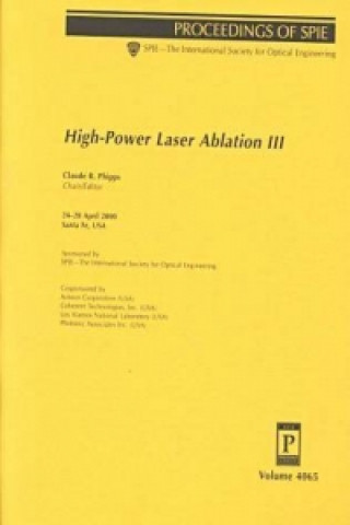 High-Power Laser Ablation III