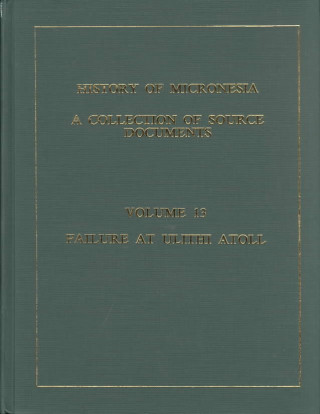 History of Micronesia Vol 13