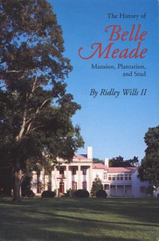 History of Belle Meade