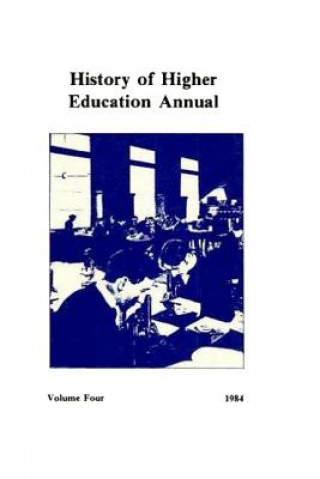 History of Higher Education Annual: 1984