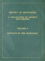 History of Micronesia Volume 6