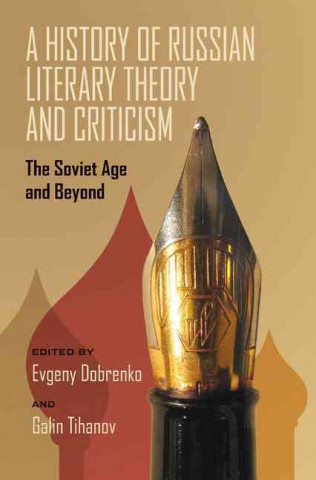 History of Russian Literary Theory and Criticism