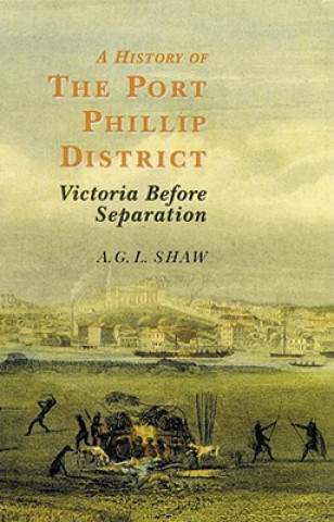 History Of The Port Phillip District