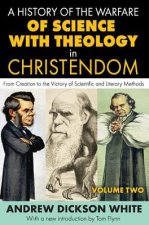 History Of The Warfare Of Science With Theology in Christendom
