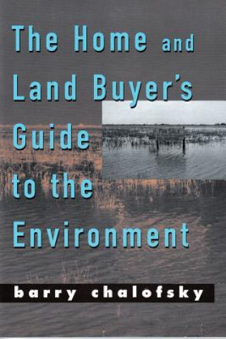 Home and Land Buyer's Guide to the Environment