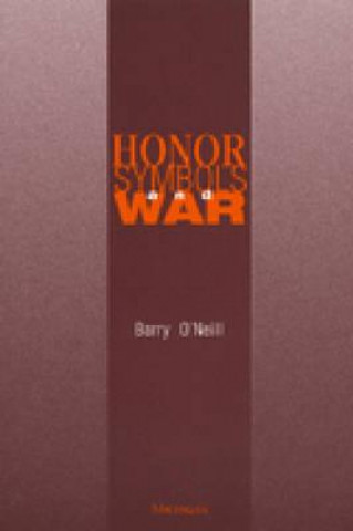 Honor, Symbols, and War