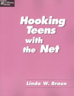 Hooking Teens with the Net