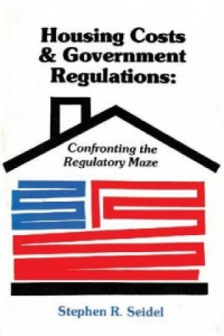Housing Costs and Government Regulations