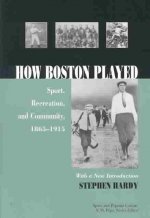 How Boston Played