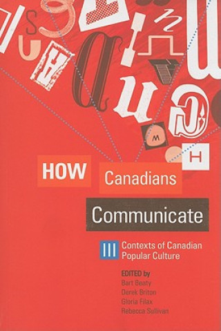 How Canadians Communicate III