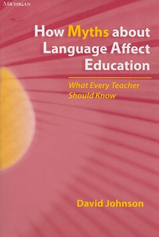 How Myths About Language Affect Education