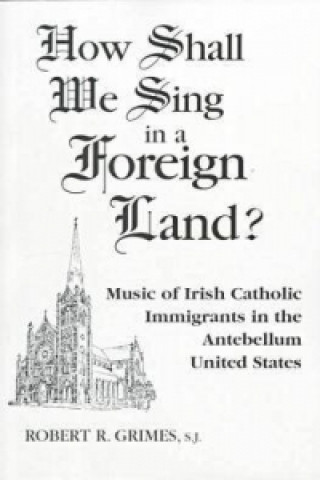 How Shall We Sing in a Foreign Land?