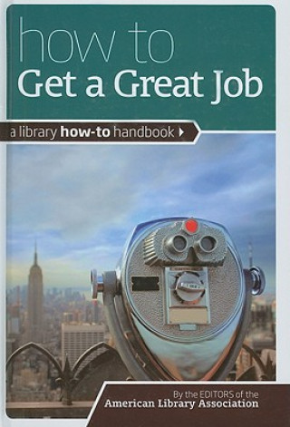 How to Get a Great Job