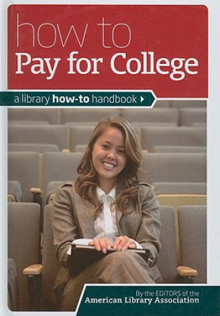 How to Pay for College