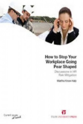 How to Stop Your Workplace Going Pear Shaped