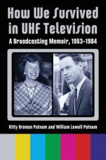 How We Survived in UHF Television