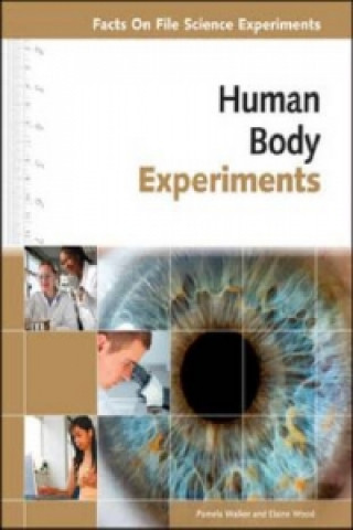 HUMAN BODY EXPERIMENTS