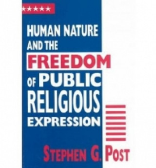 Human Nature and the Freedom of Public Religious Expression