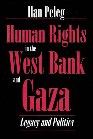Human Rights in the West Bank and Gaza