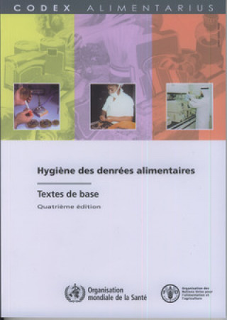 Hygiene Des Denrees Alimentaires, Textes De Base