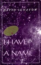 I Have a Name