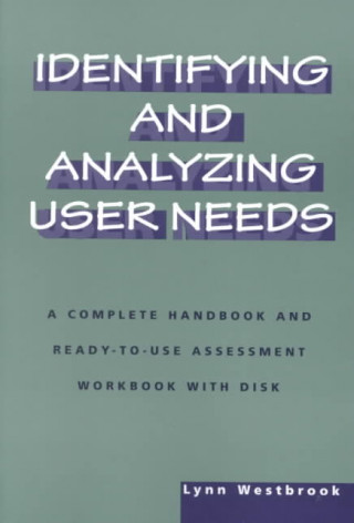 Identifying and Analyzing User Needs