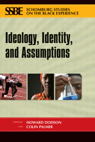 Ideology, Identity, and Assumptions