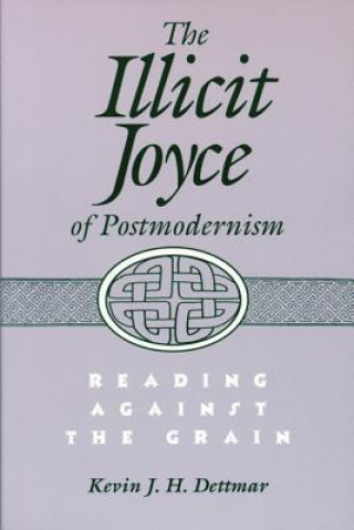 Illicit Joyce of Postmodernism