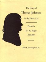 Image of Thomas Jefferson in the Public Eye