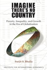 Imagine There`s No Country - Poverty, Inequality, and Growth in the Era of Globalization