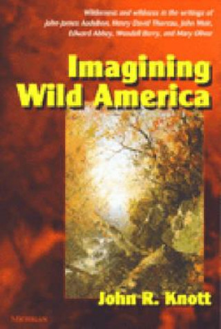Imagining Wild America