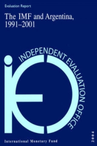 Evaluation Report: The If And Argentina 1991-2001 (Ieoea2004001)