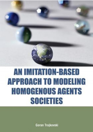 Imitation-based Approach to Modeling Homogenous Agents Societies