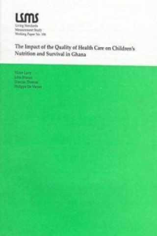 Impact of the Quality of Health Care on Children's Nutrition and Survival in Ghana
