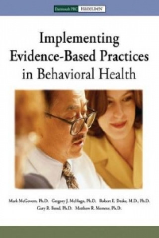 Implementing Evidence Based Practices in Behavioral Health