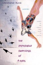 Improbable Swervings of Atoms