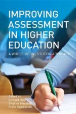 Improving Assessment in Higher Education