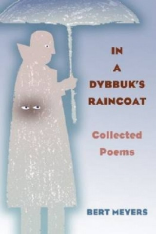 In a Dybbuk's Raincoat