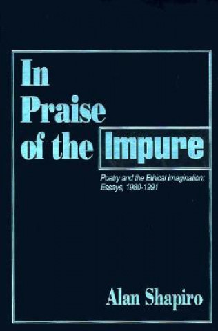 In Praise of the Impure