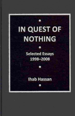In Quest of Nothing
