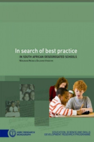 In Search of Best Practice in South African Desegregated Schools