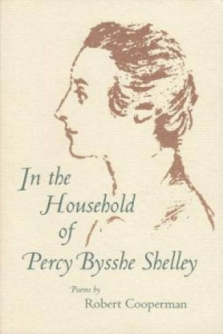 In the Household of Percy Bysshe Shelley