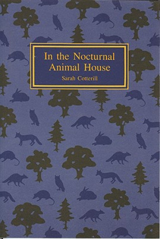 In the Nocturnal Animal House