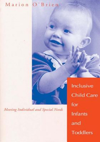 Inclusive Child Care for Infants and Toddlers