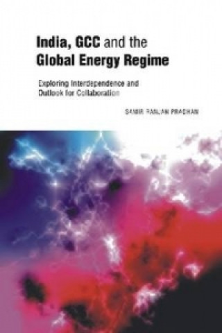 India, GCC and the Global Energy Regime