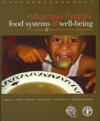 Indigenous Peoples' Food Systems & Well-being
