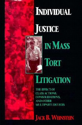 Individual Justice in Mass Tort Litigations